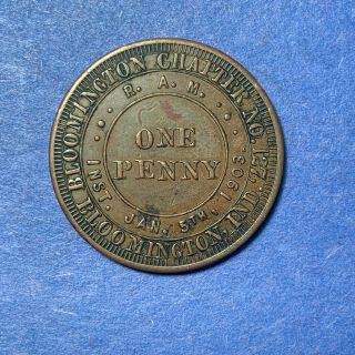 Antique 1903 Masonic One Penny Token Coin Bloomington Indiana