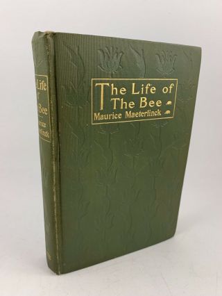 Antique Book From 1901: The Life Of The Bee By Maurice Maeterlinck Apiculture