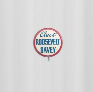 1936 Fdr Roosevelt - Davey Coattail Campaign Button
