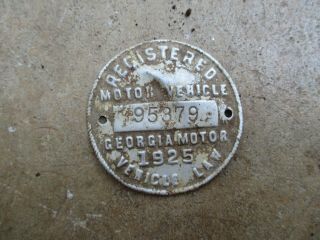 Antique Georgia Registered Motor Vehicle Law Metal Tag 1925 - Uncleaned Dug Relic