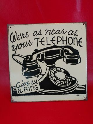 Antique Vintage Metal Sign,  " We Are As Close As Your Telephone Give Us A Ring "