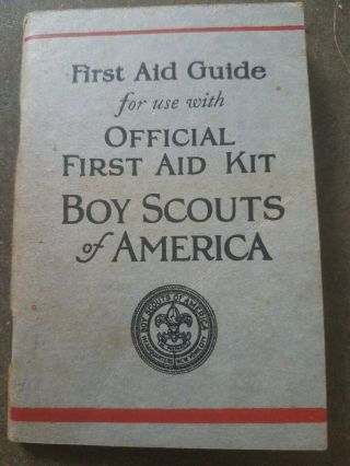 1928 Boy Scout First Aid Guide Book For Use With Official First Aid Kit - Bsa