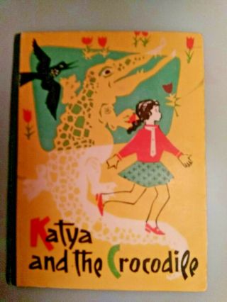 Vintage Katya And The Crocodile A Film Story Translated From Russian Illustrated