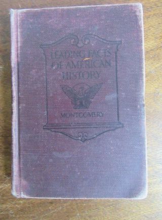 Leading Facts Of American History By D.  H.  Montgomery 1910 Antique History Books