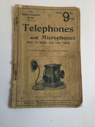 Antique Telephone Book Telephones And Microphones How To Make Them C1900