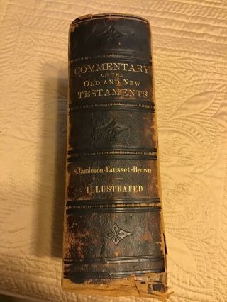 Antique Bible Commentary On The Old/new Testaments,  Jamieson - Fausset - Brown 1871
