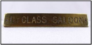 Old Antique Brass 1st Class Saloon Sign Plaque Passenger Liner Cruise Ship Navy