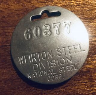Vintage Metal Weirton Steel Co Employee Id Badge Pin Back West Virginia