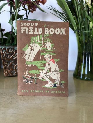 Boy Scout Of America Scout Field Book 1948 Vintage