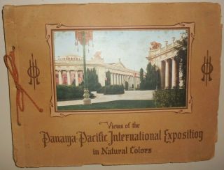 Views Of The Panama - Pacific International Exposition In Natural Colors