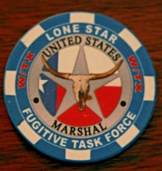 Usms Us Marshals Lone Star Texas Fugitive Task Force Poker Chip Not Coin
