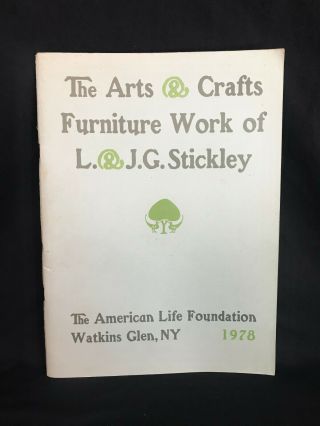 Book The Arts & Crafts Furniture Work Of L & J.  G.  Stickley 1978,  Soft Cover,  Nr
