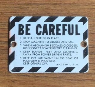 Vintage Antique Be Careful Industrial Factory Small Porcelain Sign