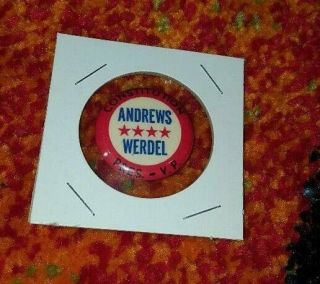 Scarce 1956 3rd Party Political Campaign Pinback T Coleman Andrews For Pres