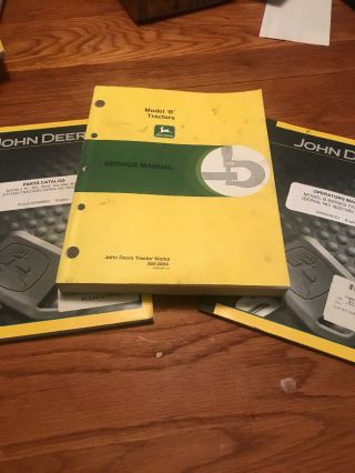 John Deere Styled Model B Manuals Service Parts And Operators Antique Tractor