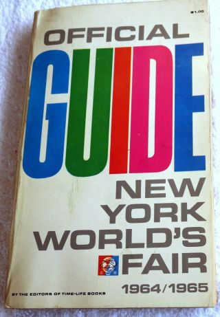 1964/1965 Official Guide To York World’s Fair Softcover Book