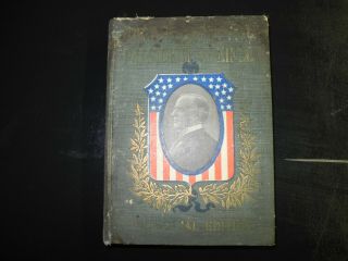 Antique Book On The Life And Death Of William Mckinley Ist Edtion