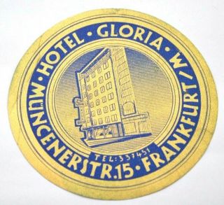 Vintage Antique Luggage Label - Hotel Gloria - Frankfurt Muncenerstr