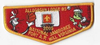 Oa Lodge 83 Allogagan - - - Merged 2008 S - 30 Dyl Bdr; National Jamboree 2005