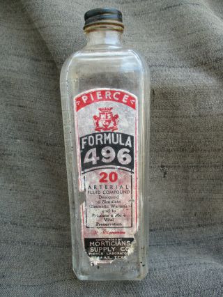 Vintage Pierce Formula 496 Embalming Fluid Bottle Dallas,  Texas Mortician