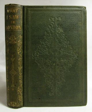 Antique 1852 What I Saw In London English Poverty Travel Fashion Culture Society