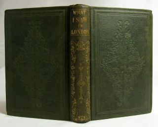 Antique 1852 WHAT I SAW IN LONDON English Poverty TRAVEL Fashion Culture Society 2