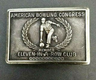 American Bowling Congress Belt Buckle Sterling Silver Eleven In A Row Vintage