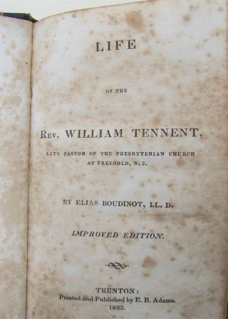 1833 Life Of W.  Tennent Pastor Of Freehold Nj Church Antique Americana Trenton