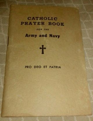 Antique 1917 Catholic Prayer Book For The Army And Navy