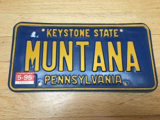 Muntana Pennsylvania Vanity License Plate Montana Personalized