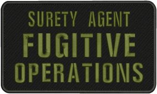 Surety Agent Fugitive Operations E M B Patch 6 X10 Hook On Back Blk/od