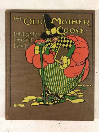 Old Mother Goose Nursery Rhyme Antique Children’s Book Kids Poetry Poems