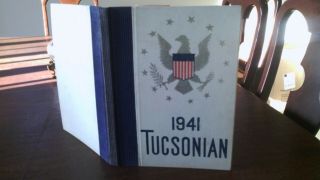 1941 Tucsonian Tucson High School Vintage Yearbook Southern Arizona Historical