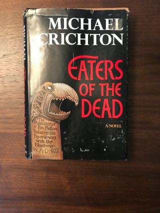 Michael Crichton Eaters Of The Dead Vintage 1976 True 1st Edition Hb Dj