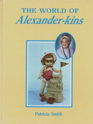 Vintage Madam Alexander - Kin Dolls - 700 Ea.  Identified Valued / Scarce Book