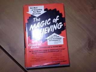 Vintage Antique The Magic Of Believing By Claude Bristol 1st Ed.  7th Printing
