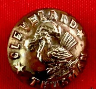 Brass Button Cleveland Thurman Political Pinback 1888 Campaign Advertising Pin