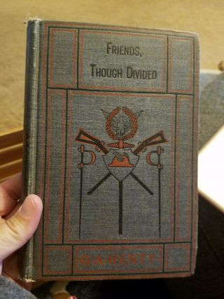 Friends,  Though Divided A Tale Of The Civil War By G.  A.  Henty Antique Hardcover