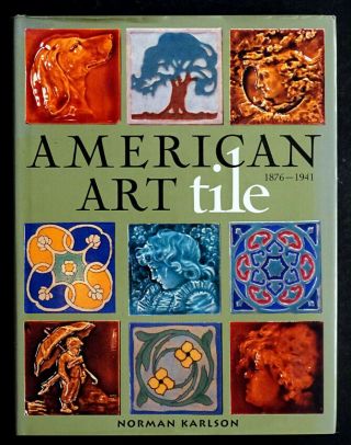 Antique American Art Tile Pottery Book / Grueby Fulper Rookwood Mosaic Encaustic