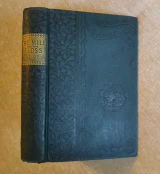 The Mill On The Floss By George Eliot Antique Victorian Classic Novel