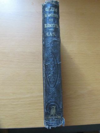 Antique Book M.  Tullii Ciceronis ",  Cato Major De Senectute By E.  Crowell,  1881