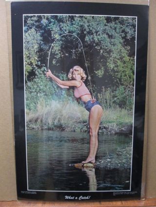 What A Catch Hot Girl 1977 Vintage Poster Fishing Man Cave Car Garage Inv 1973