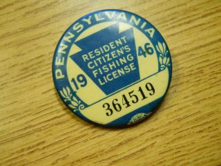 1946 Pennsylvania Fishing License Button Pin Badge Good Color