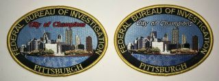 Fbi Patches - Pittsburgh Fbi " City Of Champions " Patch Set Of 2