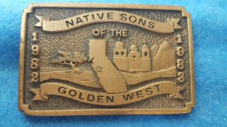 Native Sons Of The Golden West Solid Brass Belt Buckle 1982 - 1983