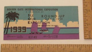 1939 Golden Gate International Exposition - Souvenir Ticket Stub - May 6,  1939
