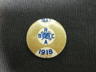Antique Pin Back Button Brotherhood Of Railway Carmen America Trade Union 1918
