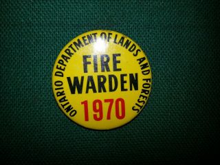 Fire Warden 1970 Ontario Department of Lands and Forests Badge / Pin L&F MNR 3
