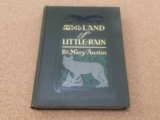 1904 The Land Of Little Rain Mary Austin Antique Indian History Book 3rd Print