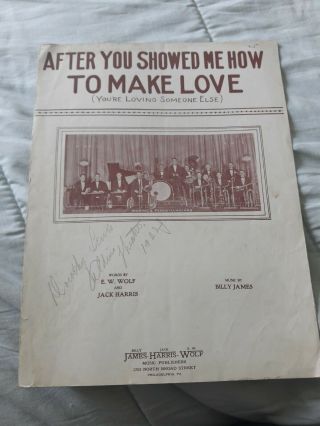 Vintage Sheet Music 1924 After You Showed Me How To Make Love,  Dorothy Lewis